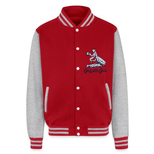 Girls Will Be Girls Praying Mantis Humor - Unisex College Sweat Jacket