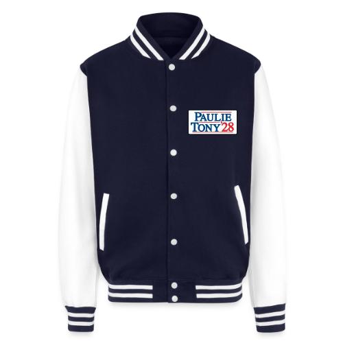 Paulie and Tony for Co-President 2028 - Unisex College Sweat Jacket