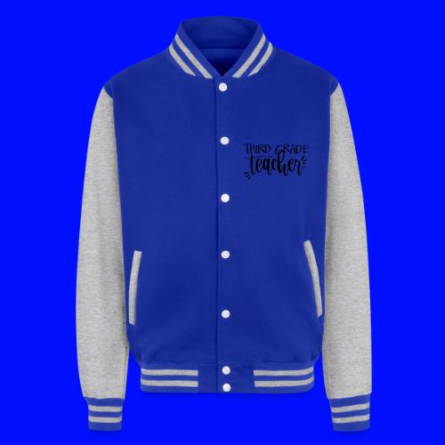 Third Grade Teacher T-Shirts - Unisex College Sweat Jacket