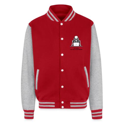 My Anxiety Has a Bone to Pick With Me T-Shirt - Unisex College Sweat Jacket