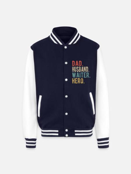 Waiter Dad Husband Hero - Unisex College Sweat Jacket - navy/white