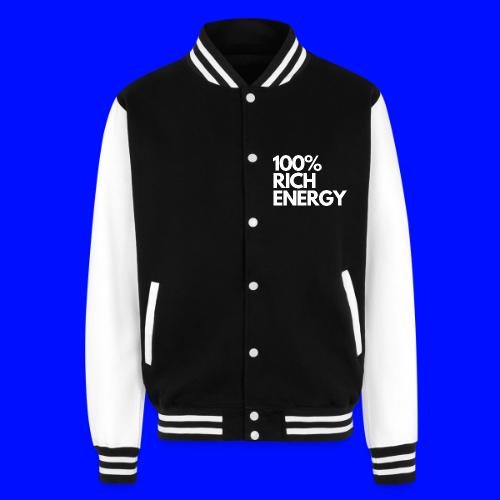 100 rich energy - Unisex College Sweat Jacket