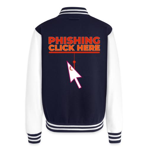 Phishing: Hooked by Deception - Unisex College Sweat Jacket