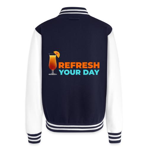 Daily Refresh - Unisex College Sweat Jacket