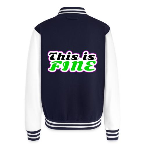 This Is Fine Balance - Unisex College Sweat Jacket