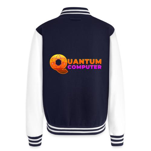 Quantum computer: Quantum Logic Unleashed - Unisex College Sweat Jacket