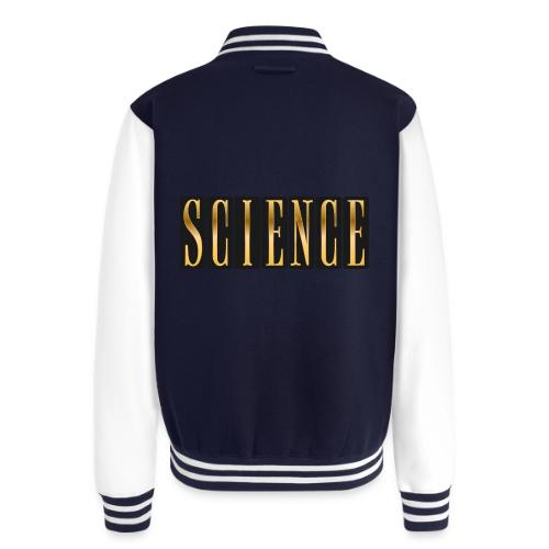 Science: Think. Test. Repeat. - Unisex College Sweat Jacket