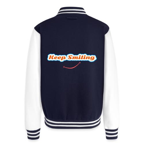 Keep Smiling Positive Vibes Graphic - Unisex College Sweat Jacket