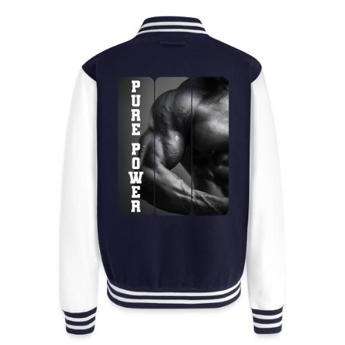 Bodybuilding: Pure Power - Unisex College Sweat Jacket