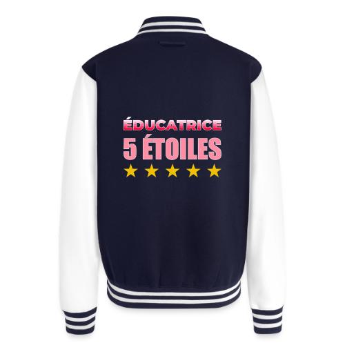 Éducatrice 5 Étoiles - Unisex College Sweat Jacket