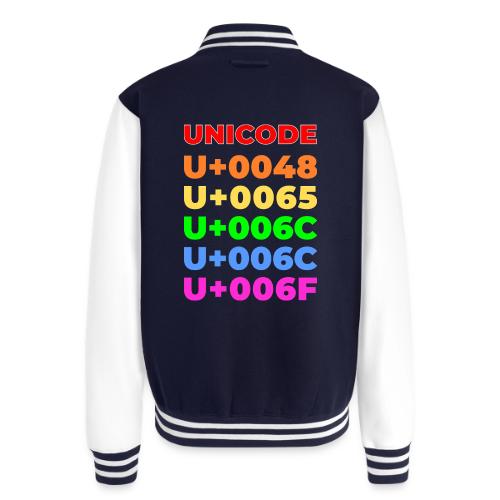 Hello, in unicode - Unisex College Sweat Jacket