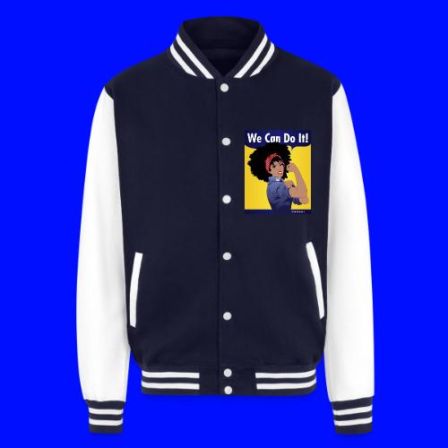 We Can Do It GlobalCouture - Unisex College Sweat Jacket