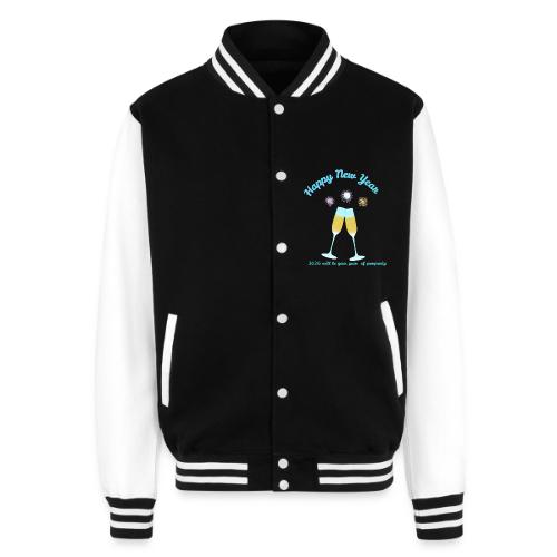 Happy New Year 2026 Prosperity Design - Unisex College Sweat Jacket