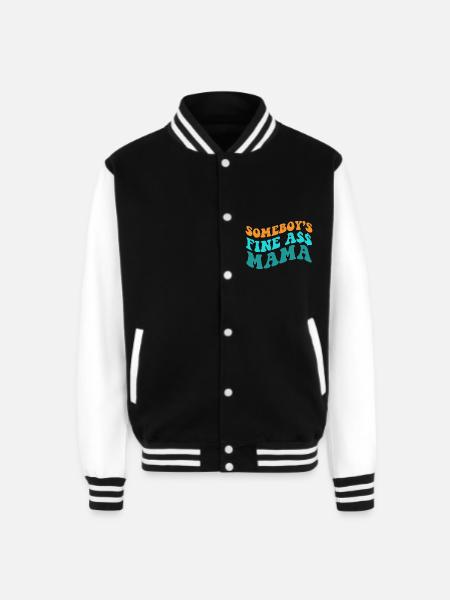 Somebody's Fine Ass Mama - Unisex College Sweat Jacket - black/white