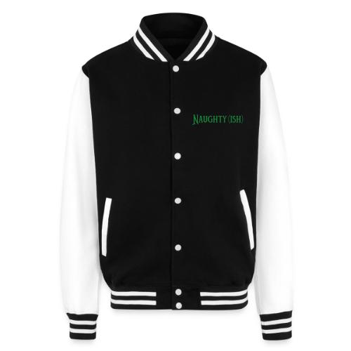 Naughtyish Green - Unisex College Sweat Jacket