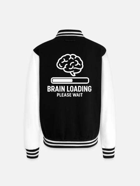 Brain Loading Please Wait - Unisex College Sweat Jacket - black/white