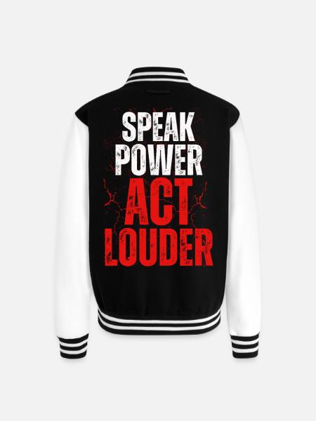 Speak Power Act Louder - Unisex College Sweat Jacket - black/white