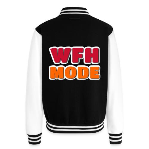 WFH Mode Remote Work Lifestyle Design - Unisex College Sweat Jacket