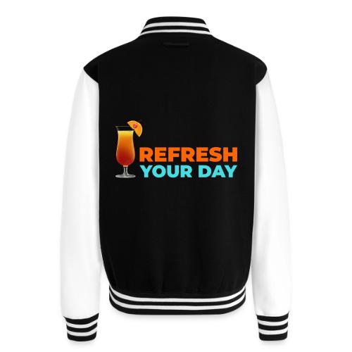 Daily Refresh - Unisex College Sweat Jacket