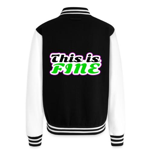 This Is Fine Balance - Unisex College Sweat Jacket