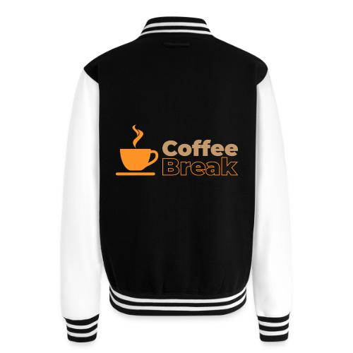 Coffee break - Unisex College Sweat Jacket