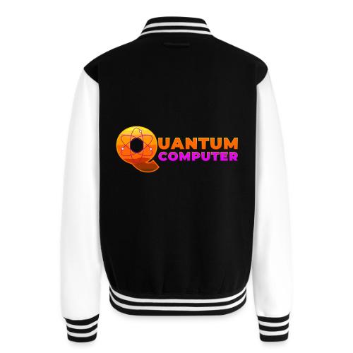 Quantum computer: Quantum Logic Unleashed - Unisex College Sweat Jacket