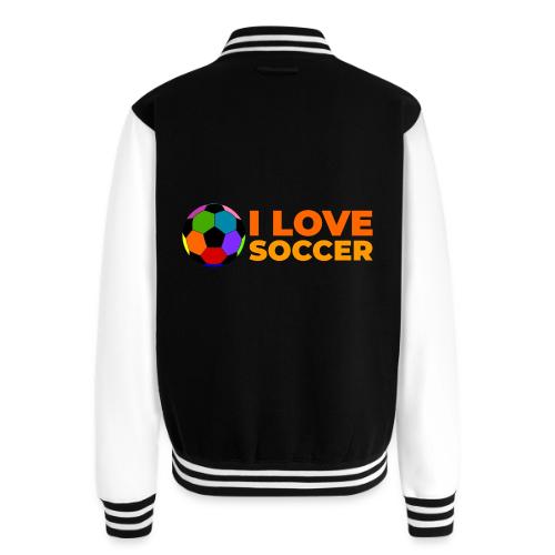 I Love Soccer - Unisex College Sweat Jacket