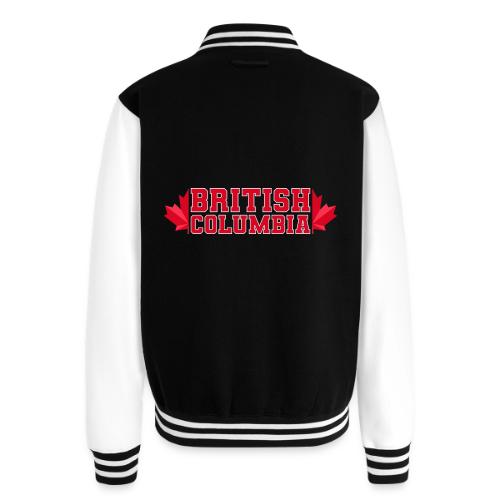 British Columbia with maple leaf - Unisex College Sweat Jacket