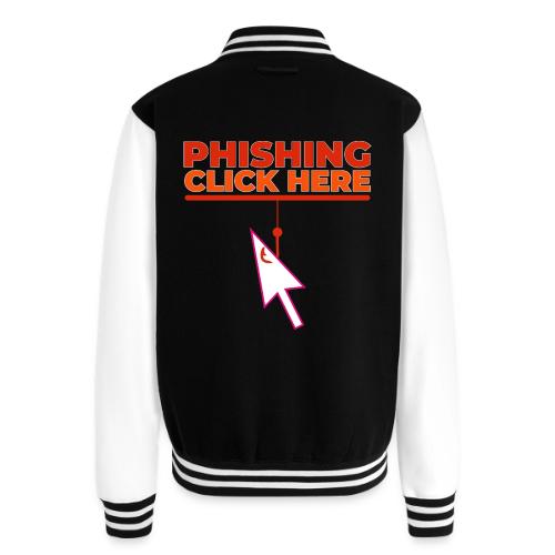 Phishing: Hooked by Deception - Unisex College Sweat Jacket