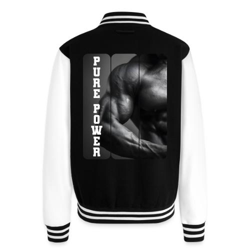 Bodybuilding: Pure Power - Unisex College Sweat Jacket