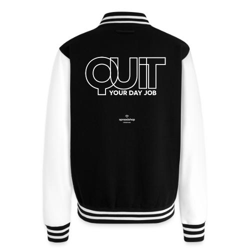 Quit in white - Unisex College Sweat Jacket