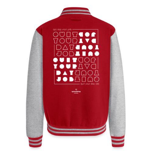 Quit upside white - Unisex College Sweat Jacket