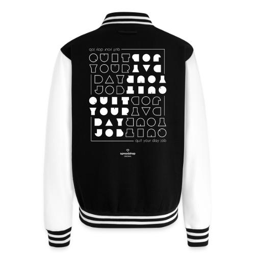 Quit upside white - Unisex College Sweat Jacket