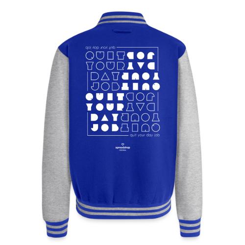Quit upside white - Unisex College Sweat Jacket