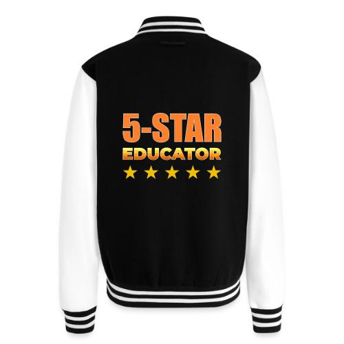 Five-Star Educator - Unisex College Sweat Jacket