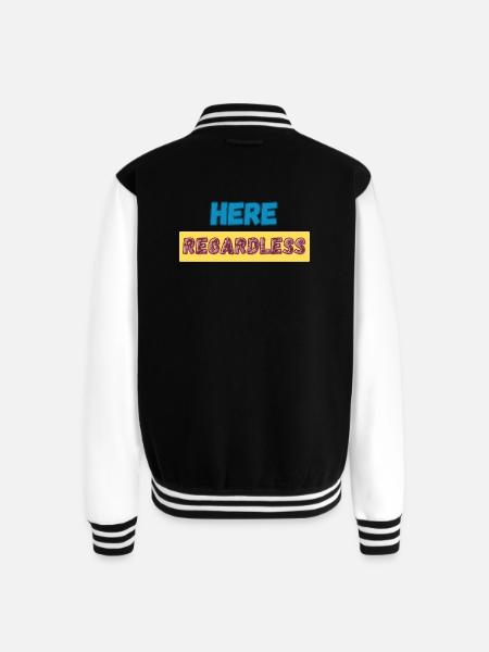 Here Regardless – Presence, Resilience & Self - Unisex College Sweat Jacket - black/white