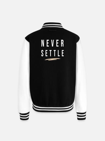 Never Settle - Unisex College Sweat Jacket - black/white