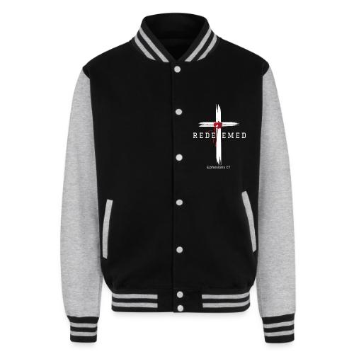 Redeemed by the blood of Jesus - Ephesians 1:7 - Unisex College Sweat Jacket