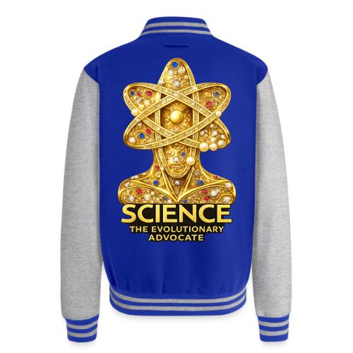 Science the Evolutionary Advocate - Unisex College Sweat Jacket