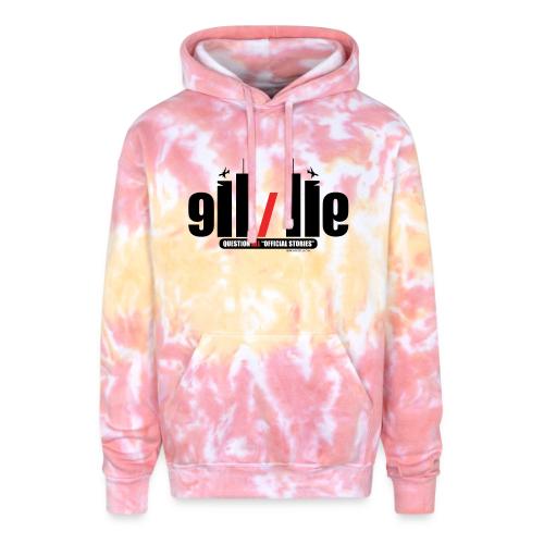 911 QUESTION OFFICIAL STORIES - Adult Tie Dye Hoodie