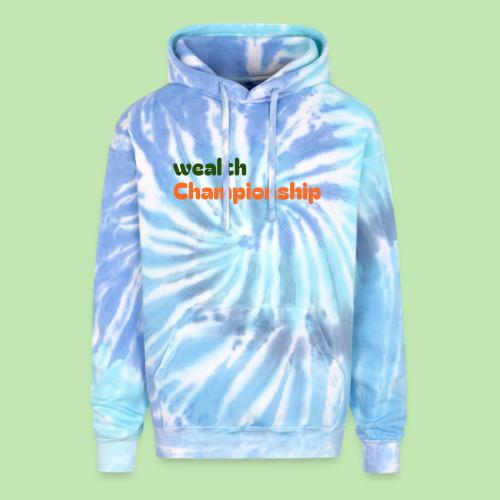 Wealth Championship - Adult Tie Dye Hoodie