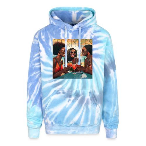 Mrs. S' GGG Retreat_Sisters Sipping Sangrias - Adult Tie Dye Hoodie