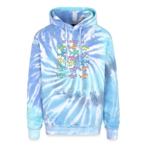 It’s Okay To – Cute Pastel Shark - Adult Tie Dye Hoodie
