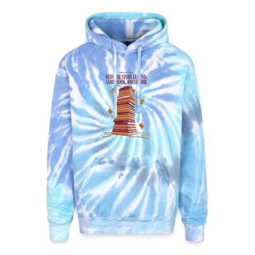 Bedtime Story Legend T Shirt - Adult Tie Dye Hoodie