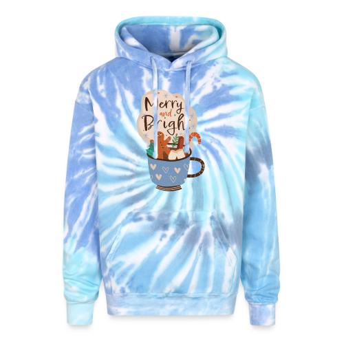 Merry and bright - Adult Tie Dye Hoodie