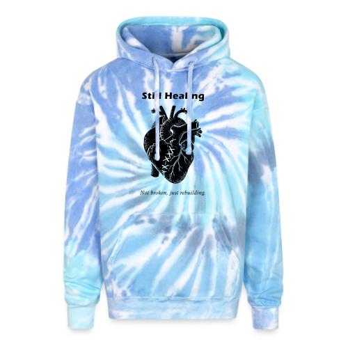 Self Healing Heart – Emotional Growth Design - Adult Tie Dye Hoodie