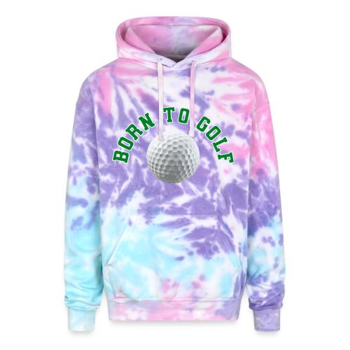 Born to Golf - Adult Tie Dye Hoodie
