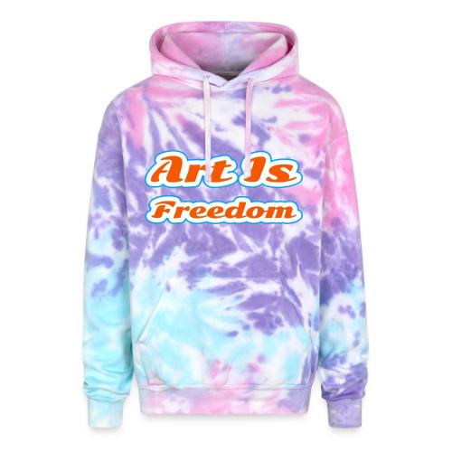 Art Is Freedom — Creative Expression Script - Adult Tie Dye Hoodie