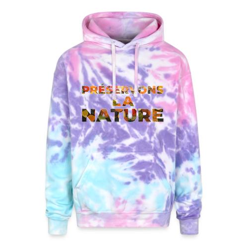 Preserving nature - Adult Tie Dye Hoodie