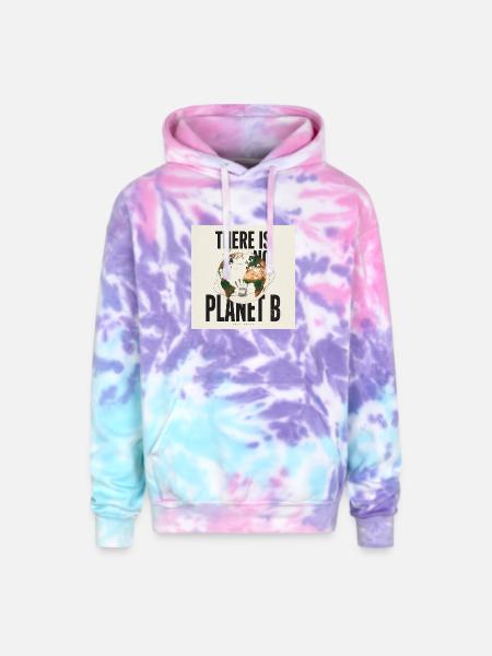 There Is No Planet B - Adult Tie Dye Hoodie - cotton candy